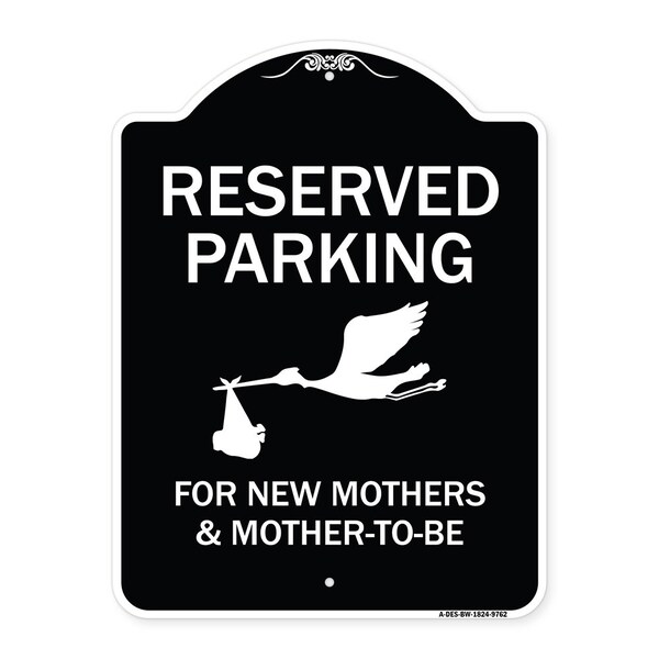 Designer Series-Reserved Parking For New Mothers & Mothers To-be, 24" x 18", BW-1824-9762